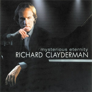 Disco Mysterious Eternity de Richard Clayderman