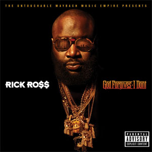 Disco God Forgives, I Don't  de Rick Ross