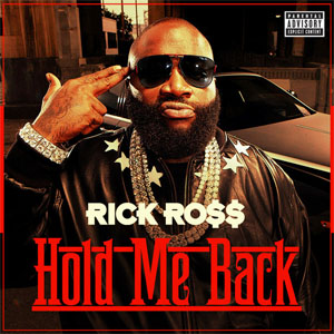 Disco Hold Me Back de Rick Ross