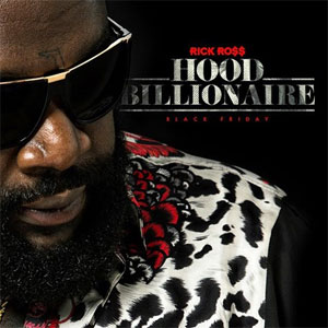 Disco Hood Billionaire de Rick Ross
