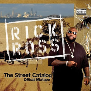 Disco The Street Catalog - Official Mixtape de Rick Ross