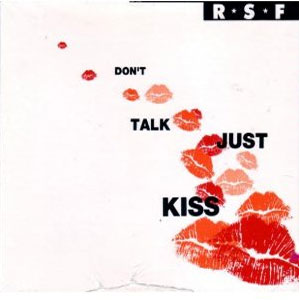 Disco Dont Talk Just Kiss de Right Said Fred