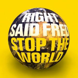 Disco Stop the World de Right Said Fred