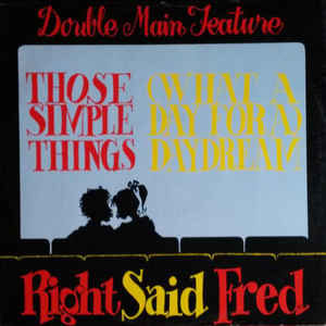 Disco Those Simple Things / Daydream de Right Said Fred