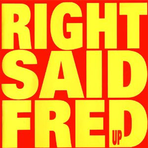 Disco Up_ de Right Said Fred