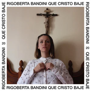 Disco Que Cristo Bajé de Rigoberta Bandini