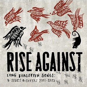 Disco Long Forgotten Songs: B-Sides & Covers 2000-2013 de Rise Against