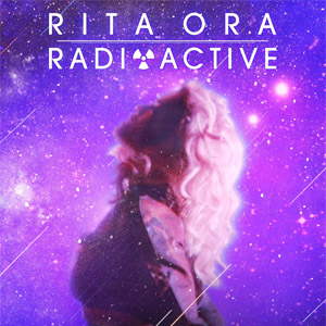 Disco Radioactive de Rita Ora