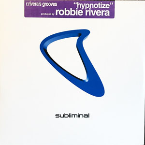 Disco Hypnotize de Robbie Rivera