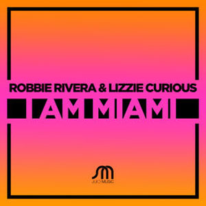Disco I Am Miami  de Robbie Rivera