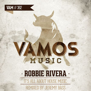 Disco It's All About House Music (Jeremy Bass Remix) de Robbie Rivera