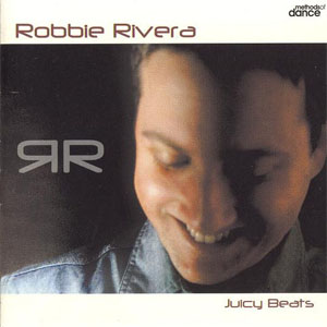 Disco Juicy Beats de Robbie Rivera