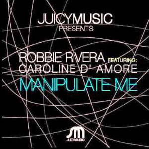 Disco Manipulate Me de Robbie Rivera