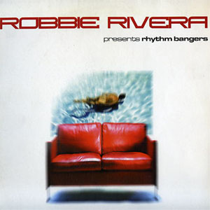 Disco Rhythm Bangers ? de Robbie Rivera