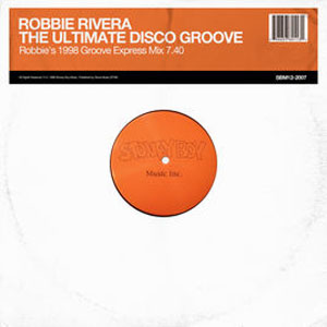 Disco The Original Disco Groove (Robbie's 1998 Groove Express Mix)  de Robbie Rivera