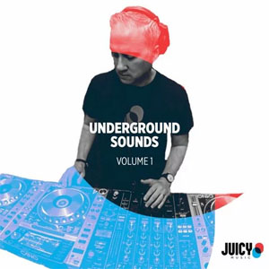 Álbum Underground Sounds, Vol.1 de Robbie Rivera