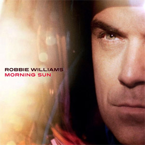 Disco Morning Sun de Robbie Williams