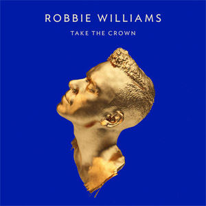 Disco Take The Crown de Robbie Williams