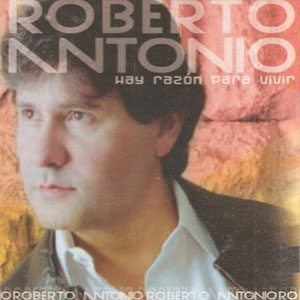 Disco Hay Razón Para Vivir de Roberto Antonio