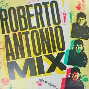 Disco Roberto Antonio Mix de Roberto Antonio