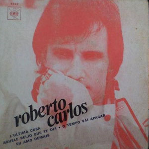 Disco Aquele Beijo Que Te Dei de Roberto Carlos