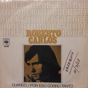 Disco Cuando / Por Eso Corro Tanto de Roberto Carlos