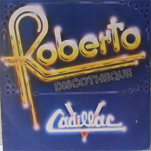 Disco Discotheque Cadillac de Roberto Carlos