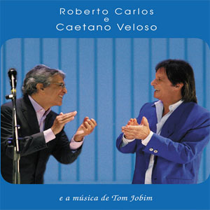 Disco Roberto Carlos e Caetano Veloso e a Música de Tom Jobim (Ao Vivo) de Roberto Carlos