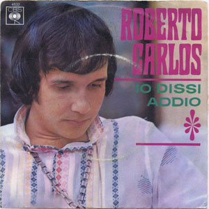 Disco Io Dissi Addio de Roberto Carlos