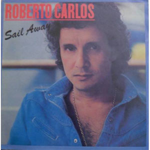 Disco Sail Away de Roberto Carlos