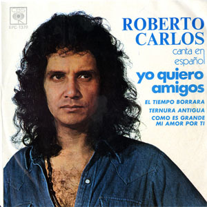 Disco Yo Quiero Amigos de Roberto Carlos