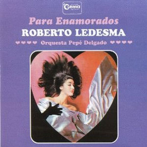 Disco Para Enamorados de Roberto Ledesma