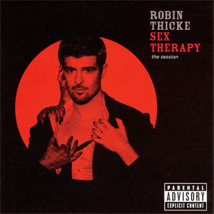 Disco Sex Therapy: The Session de Robin Thicke