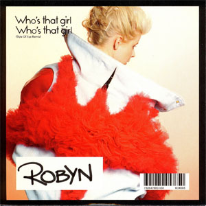 Disco Who's That Girl de Robyn