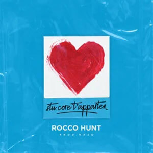 Disco Stu Core T'apparten de Rocco Hunt