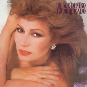 Disco Desde Dentro de Rocío Jurado