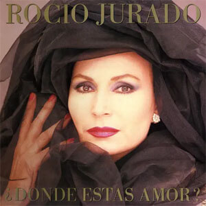 Disco ¿Dónde Estás Amor? de Rocío Jurado