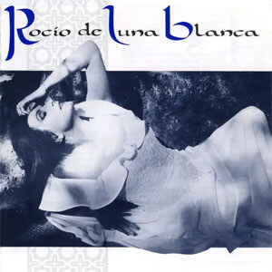 Disco Rocío de Luna Blanca de Rocío Jurado
