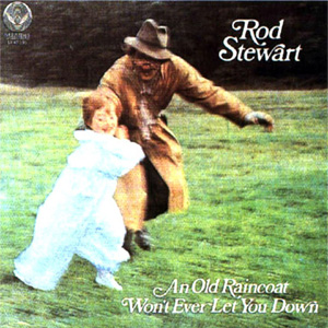 Disco An Old Raincoat Won't Ever Let You Down de Rod Stewart