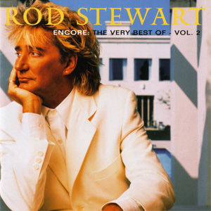 Disco Encore: The Very Best Of Rod Stewart, Vol. 2 de Rod Stewart