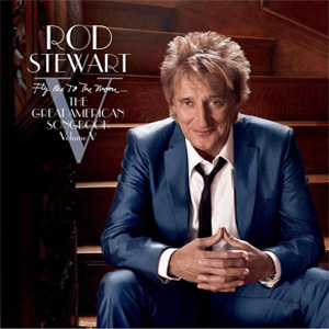 Disco Fly Me To The Moon (The Great American Songbook Volume V) (Deluxe) de Rod Stewart