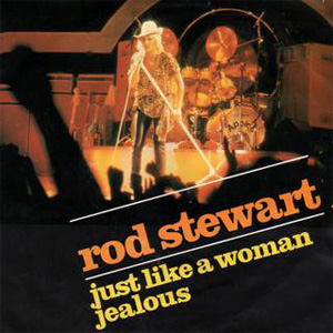 Disco Just Like A Woman / Jealous de Rod Stewart