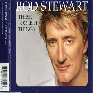 Disco These Foolish Things de Rod Stewart