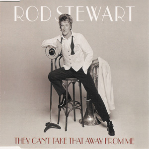 Disco They Can't Take That Away From Me de Rod Stewart