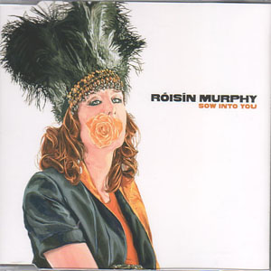 Disco Sow Into You de Roisin Murphy