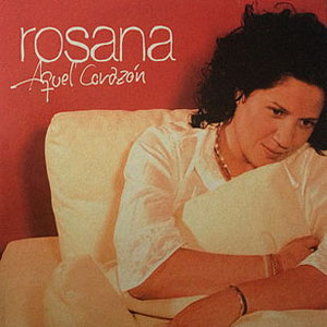 Disco Aquel Corazón de Rosana