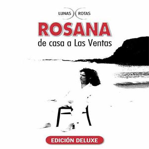 Disco Lunas Rotas: De Casa a las Ventas de Rosana