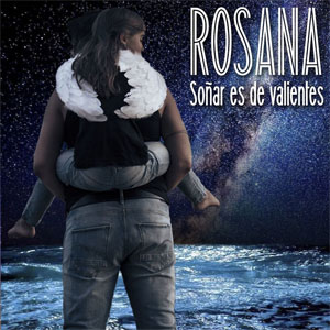 Disco Soñar Es De Valientes  de Rosana