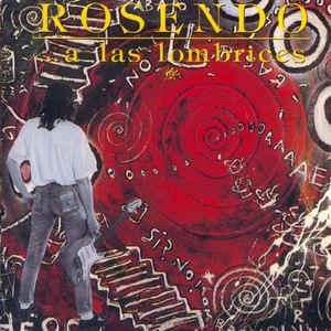 Disco A las Lombrices de Rosendo Mercado