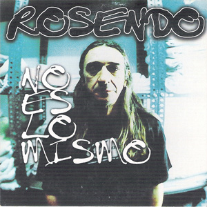Disco No Es Lo Mismo de Rosendo Mercado